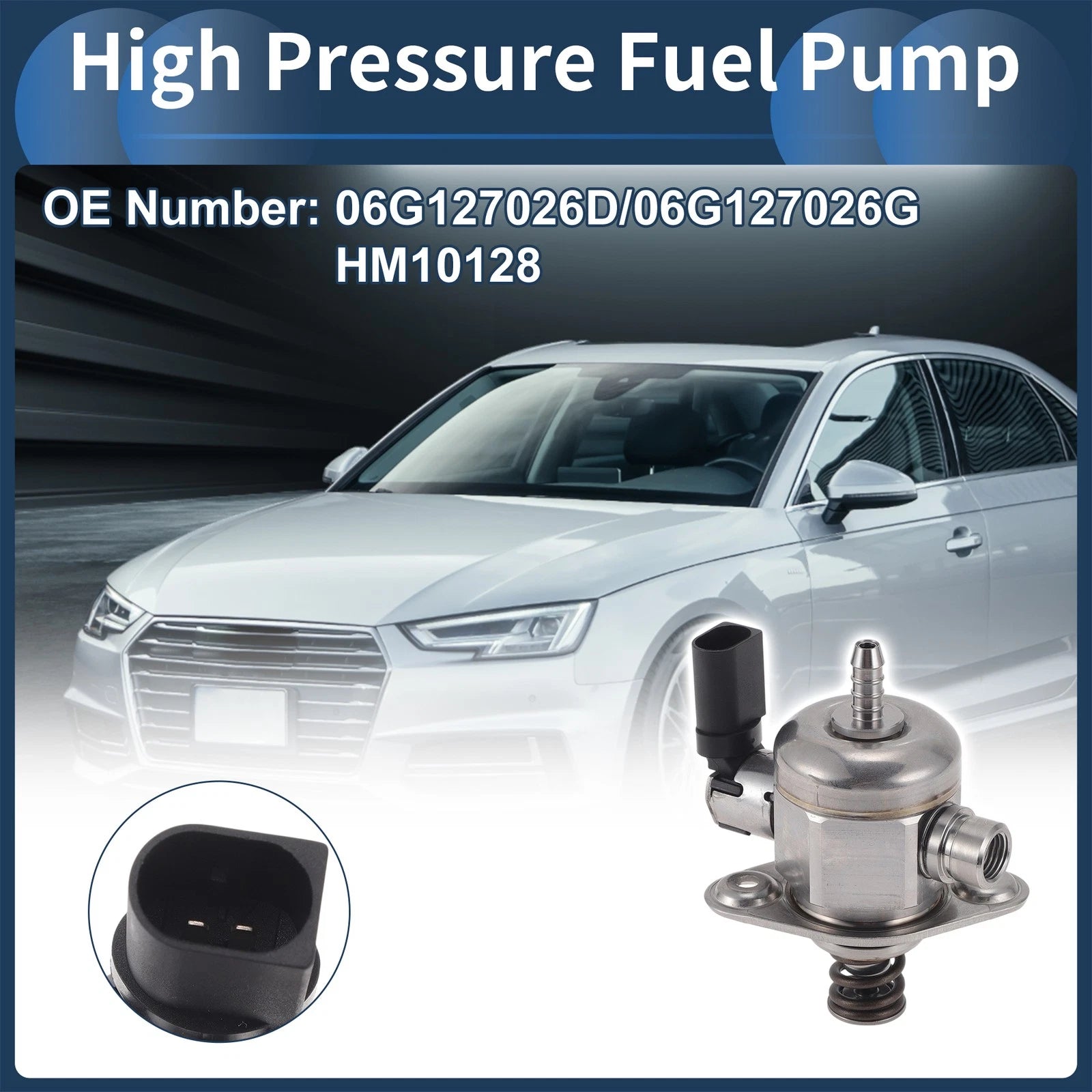 High Pressure Fuel Pump for Audi A4 (2017–2019) No. 06G127026D