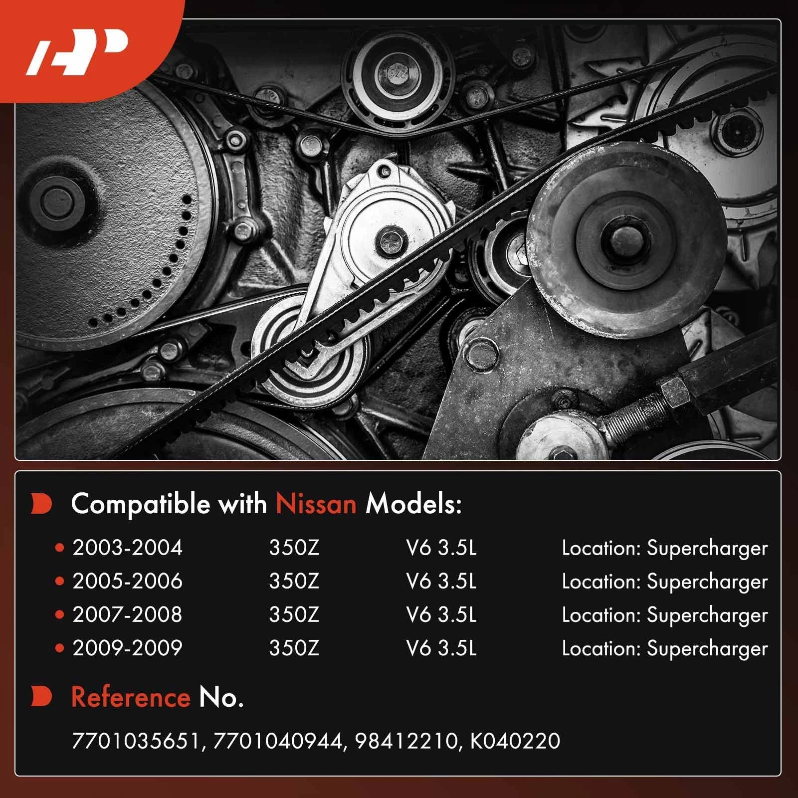 Supercharger Serpentine Belt for Nissan 350Z (2003–2009)