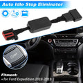 Auto Start Stop Eliminator for Ford Expedition (2018–2019)
