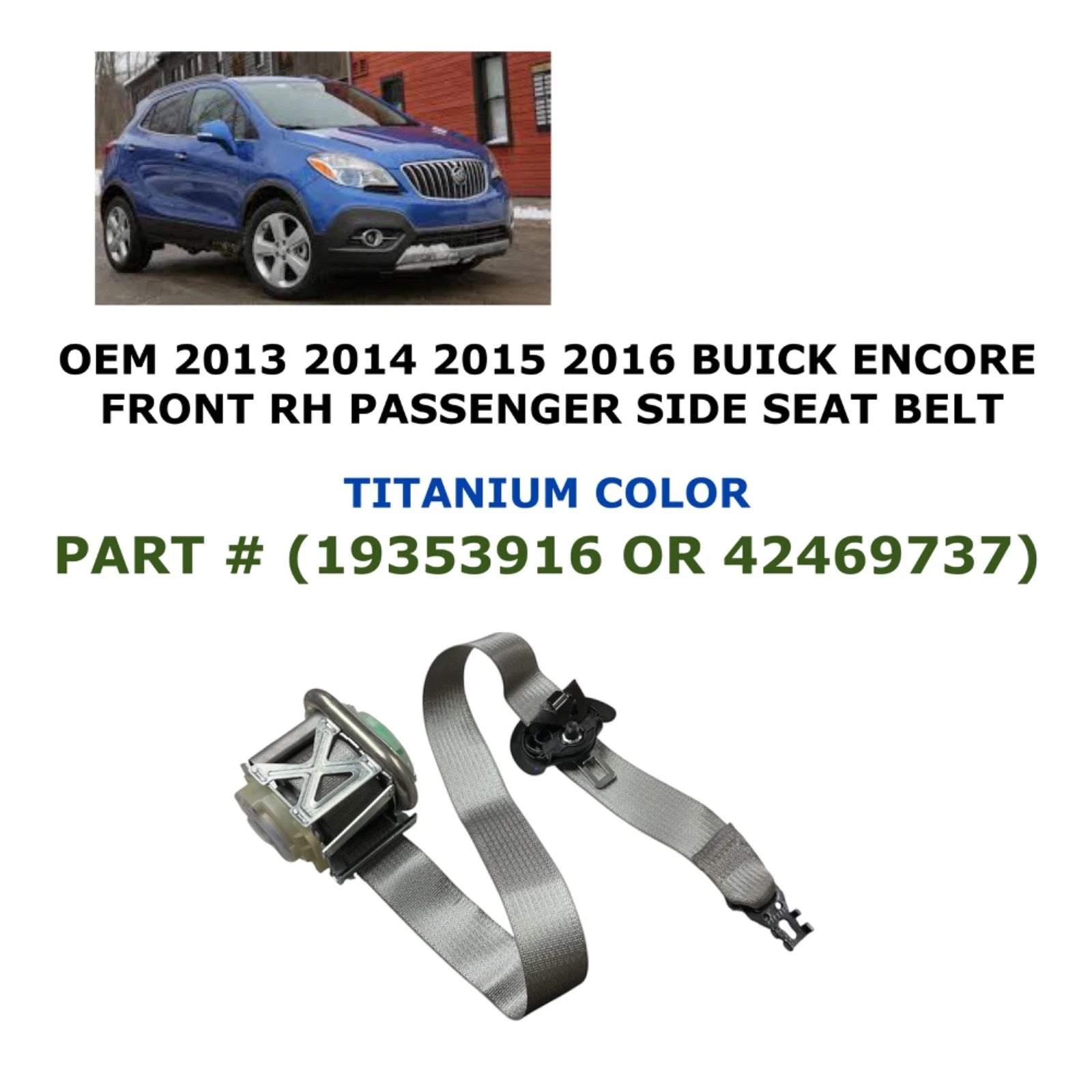 Front Right Side Seat Belt for Buick Encore (2013–2016) 19353916 Titanium
