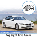 1 Pc Front Left Fog Light Grill for BMW 3 Series (2012-2018)
