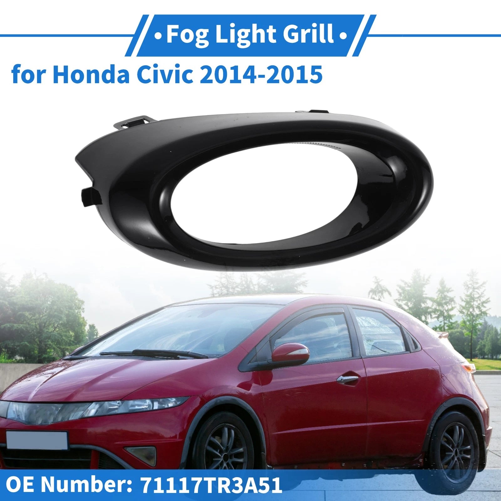 Front Left Fog Light Grill No. 71117TR3A51 for Honda Civic (2014–2015)