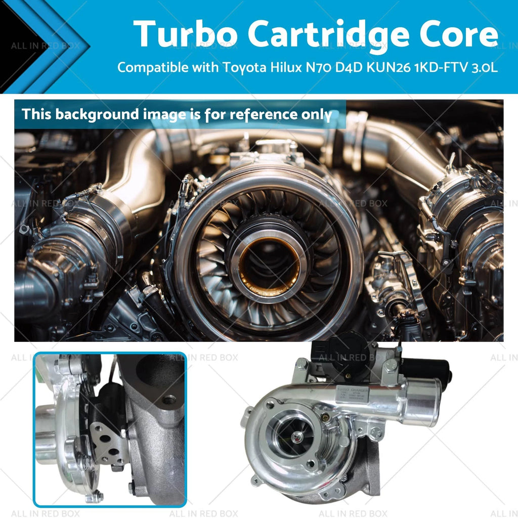 Turbo Cartridge CHRA Core for Toyota Hilux N70 D4D KUN26 3.0L (2005–2015)