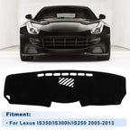 Dash Cover for Lexus IS350/IS300h/IS250 (2005–2013) Polyester Black