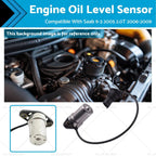 Engine Oil Level Sensor for Saab 9-3 (2005–2009) 55353799 24461500