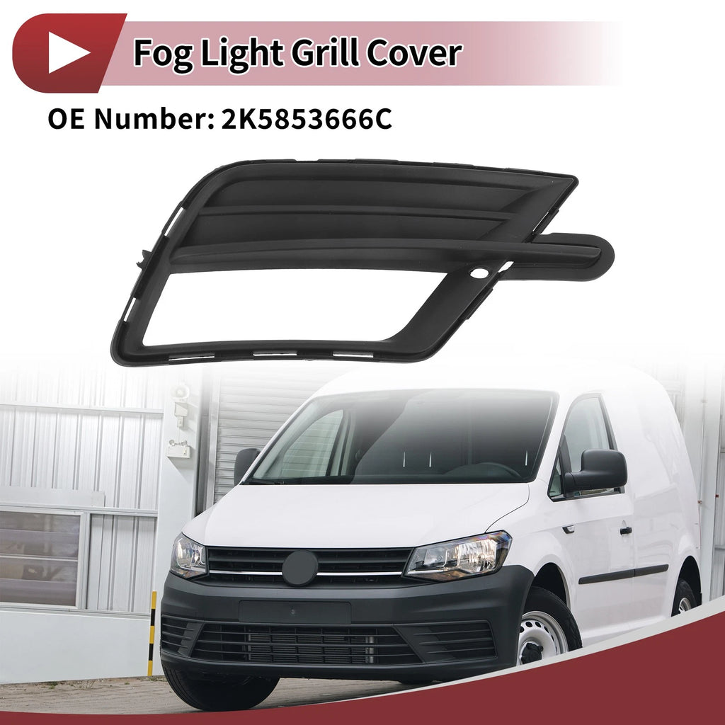 1 Pc Fog Light Grill for Volkswagen Caddy (2015–2020) No. 2K5853666C