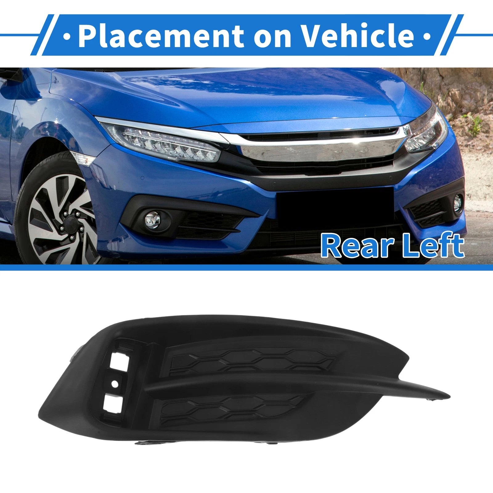 Rear Left Fog Light Grill No. 71508TEAT00 for Honda Civic (2016–2021)
