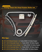 Timing Chain Kit with Head Gaskets for Chevy Cruze Limited Sonic Trax Buick Encore (2016-2019)