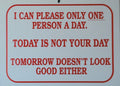 Funny Man Cave Sign - I Can Only Please One Person A Day