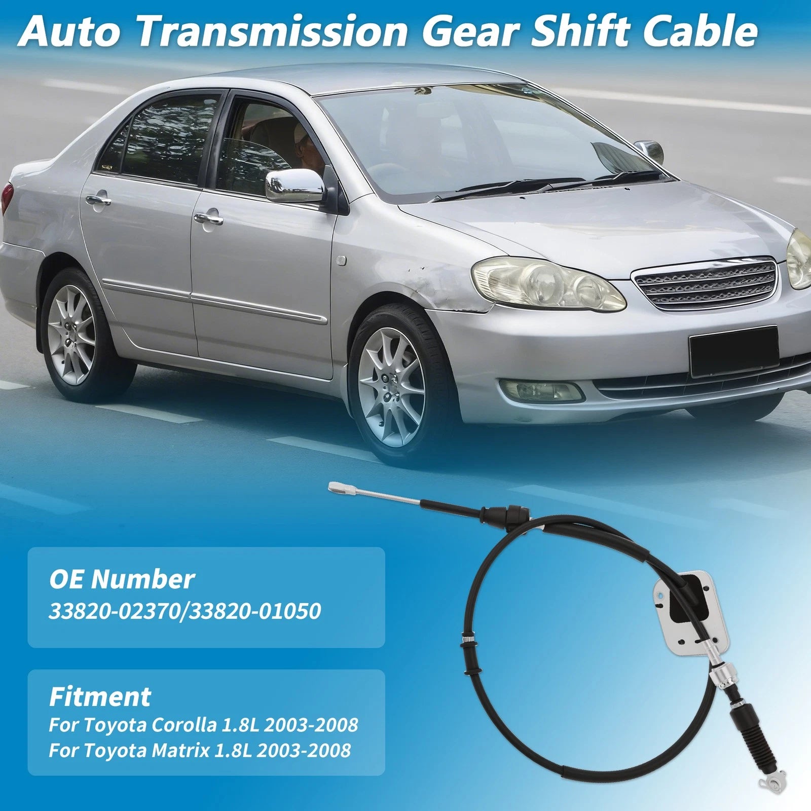 Auto Shift Transmission Cable for Toyota Corolla Matrix (2003–2008) 33820-02370