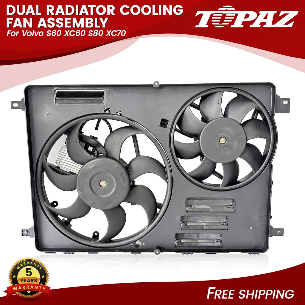 Dual Radiator Cooling Fan Assembly for Volvo S60 XC60 S80 XC70 (2001–2018)