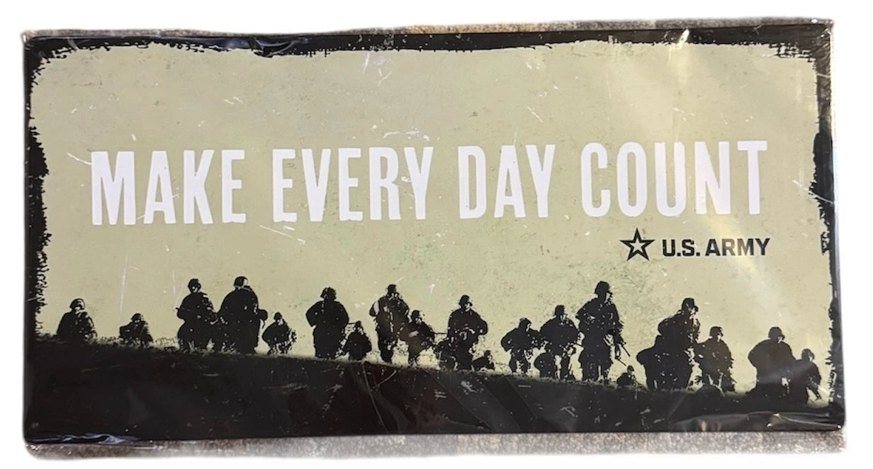 Decorative Metal Sign for Army Make Every Day Count (19x9.5)