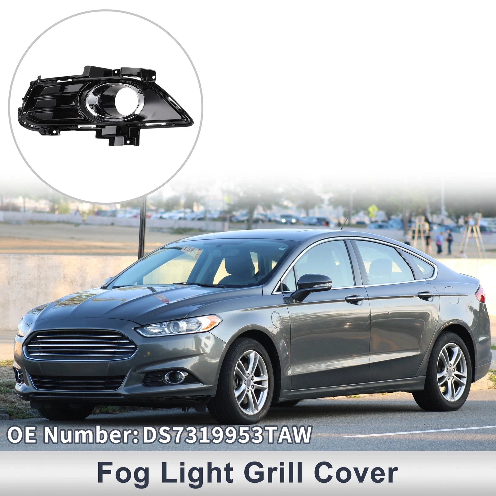 1 Pc Fog Light Grill for Ford Fusion (2013–2016) No.DS7319953TAW