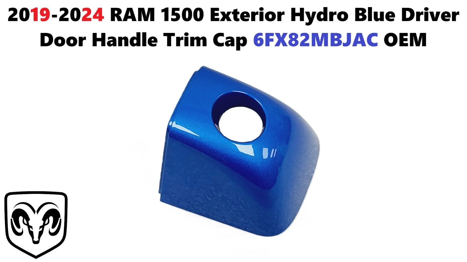 Driver Door Handle Trim Cap for RAM 1500 (2019–2024) 6FX82MBJAC
