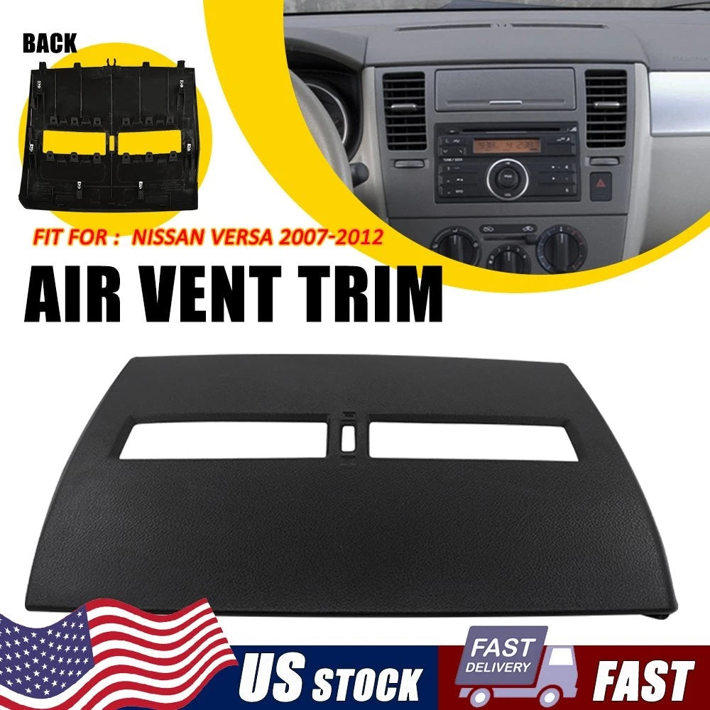 Front Upper Dash Air Vent Trim Bezel for Nissan Versa (2007–2012)