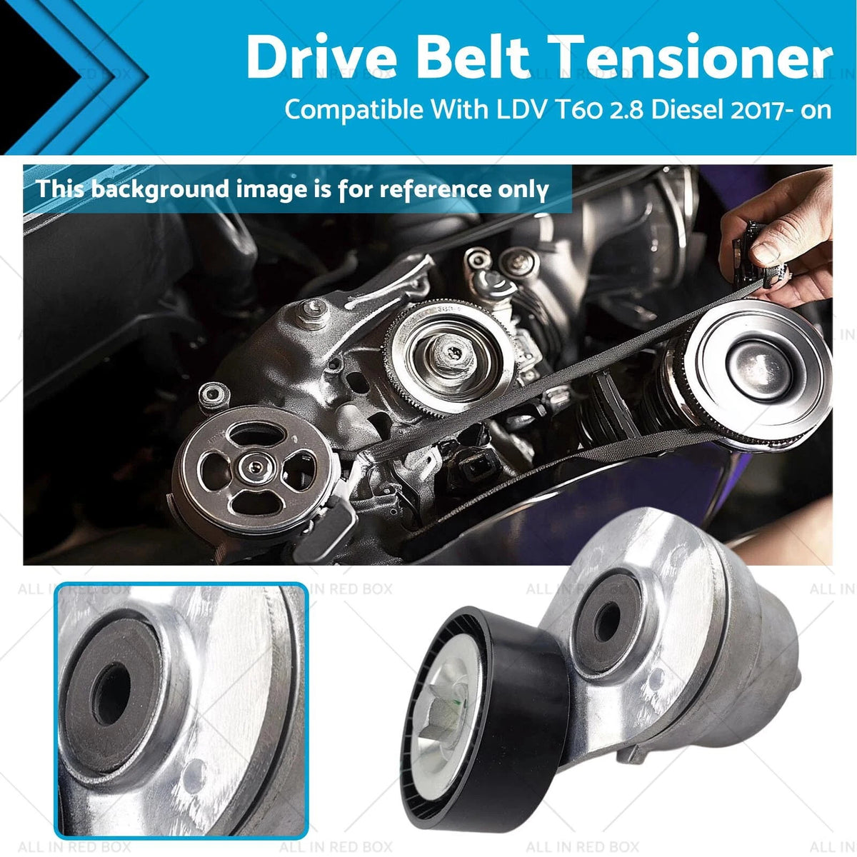 Drive Belt Tensioner for LDV T60 2.8 Diesel (2017–Present)