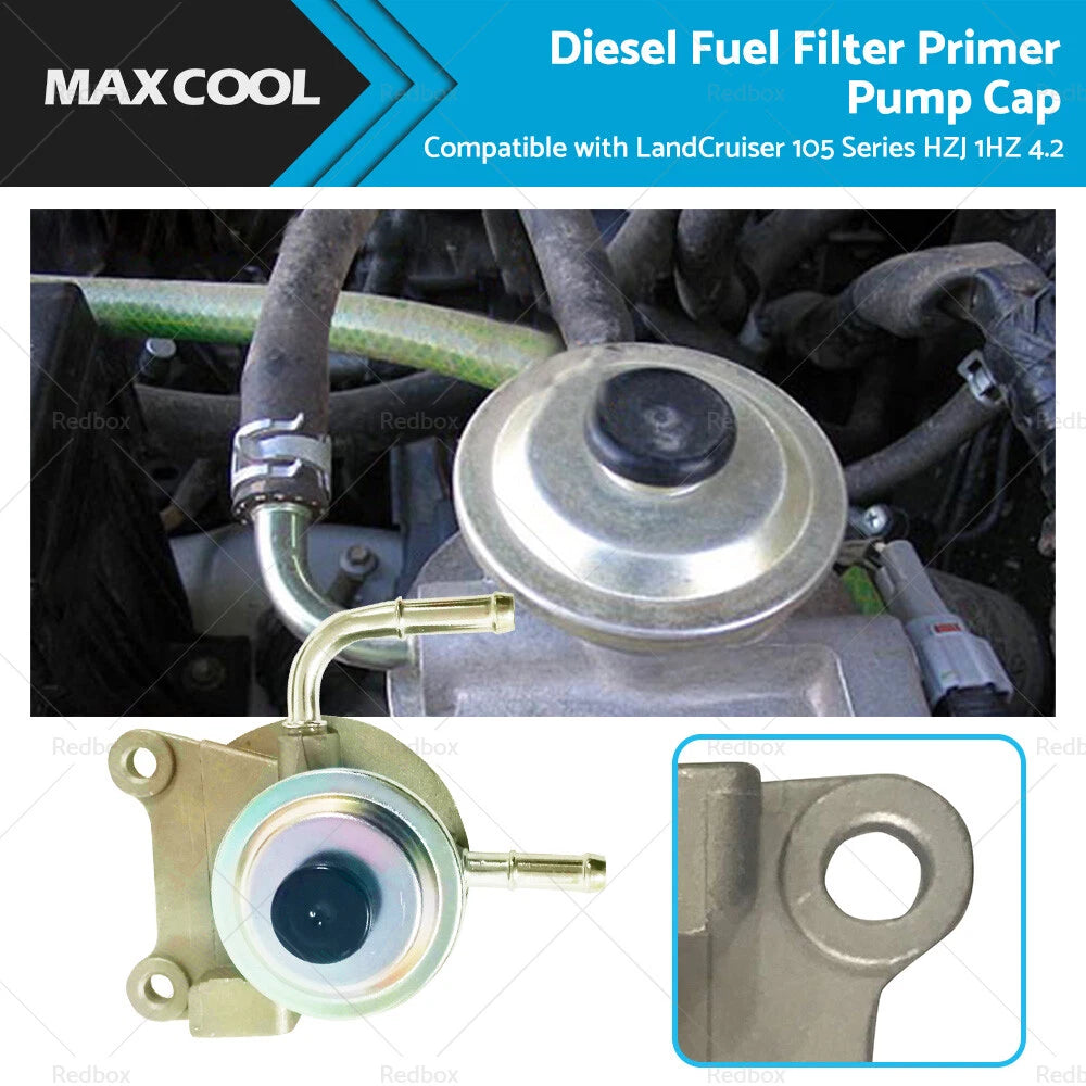 Fuel Filter Primer Pump Cap for Toyota LandCruiser 105 Series 1HZ (1998–2007)