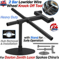 2X Lowrider Wire Wheel Knock Off Tool w/ Stand for Dayton Luxor Zenith