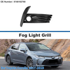 Front Right Fog Light Grill No. 8148102780 for Toyota Corolla (2017–2019)