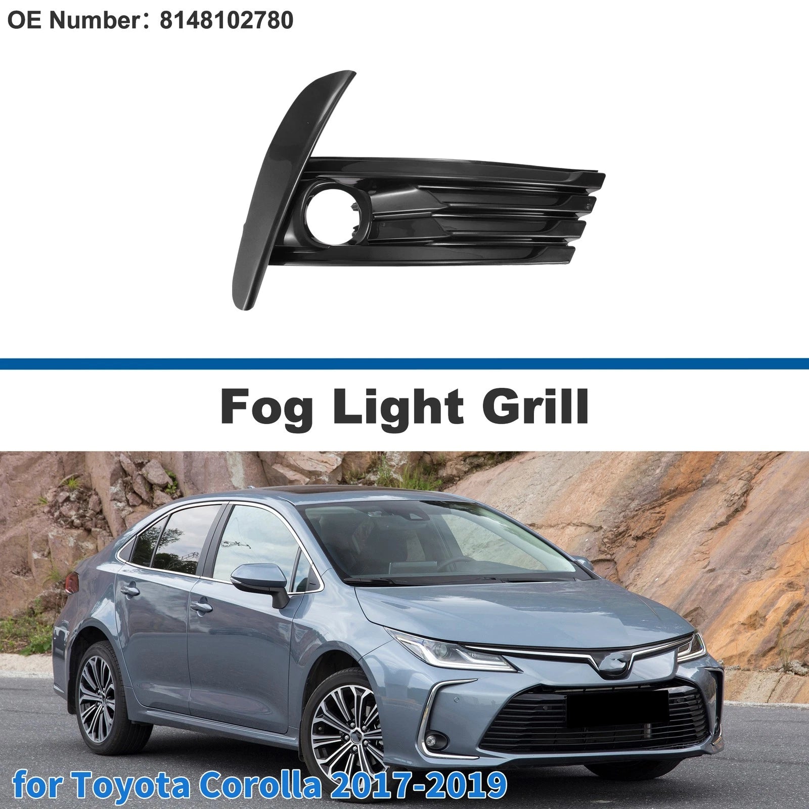Front Right Fog Light Grill No. 8148102780 for Toyota Corolla (2017–2019)