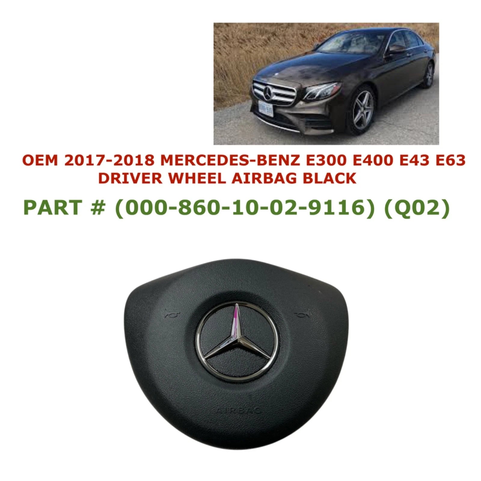 Driver Wheel Airbag for Mercedes-Benz E300 E400 E43 E63 (2017–2018) 000 860 1002