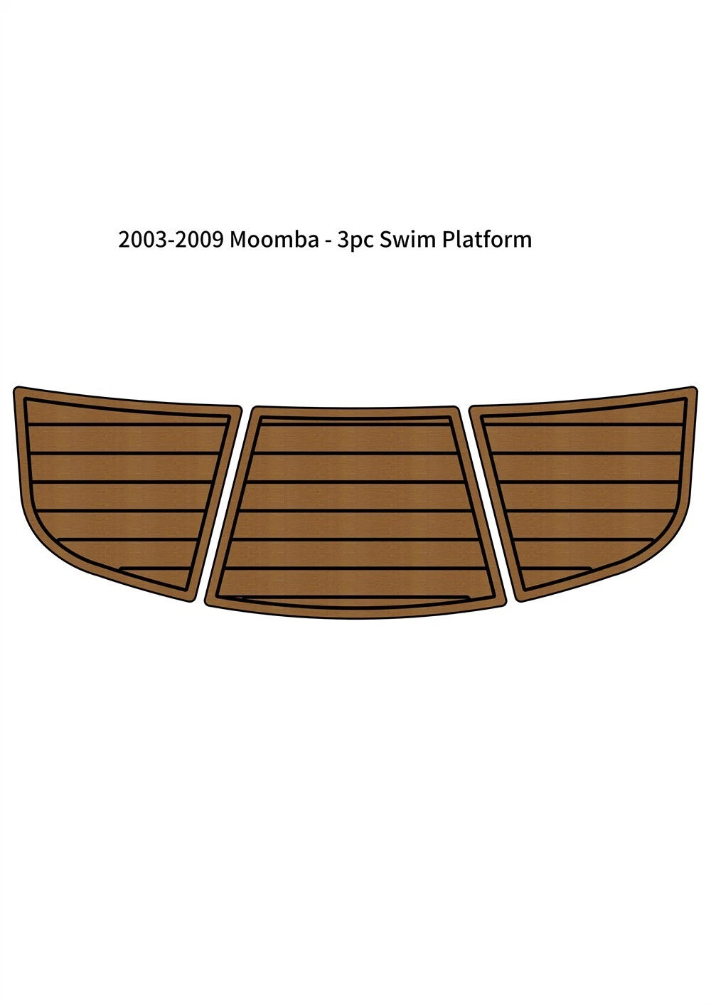 3pc Swim Platform Step Pad for Moomba (2003–2009) - EVA Foam Teak Deck Mat