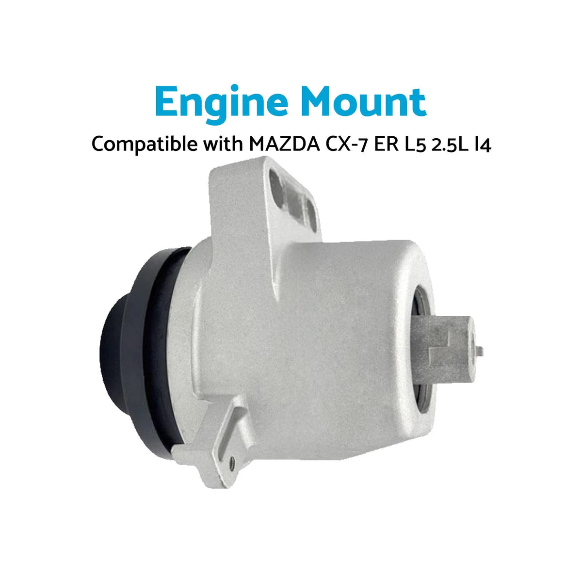 Right Engine Mount for Mazda CX-7 (2007–2012)