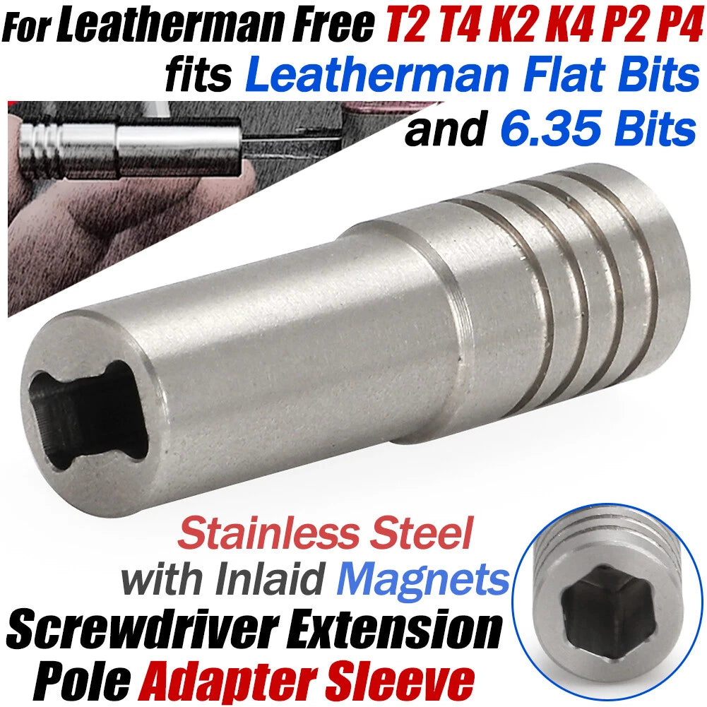 Screwdriver Extension Pole Adapter for Leatherman Free T2 T4 K2 K4 P2 P4