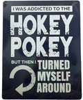 Funny Hokey Pokey Metal Sign Wall Decor 15" x 12"