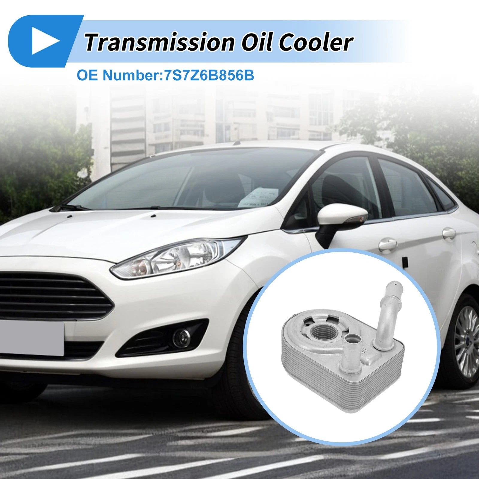 Engine Oil Cooler for Ford Fiesta (2015–2019) No. 7S7Z6B856B