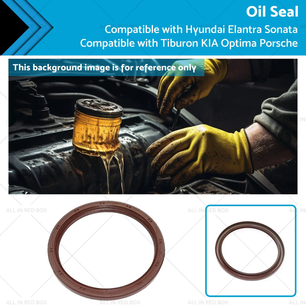 Oil Seal for Hyundai Elantra Sonata Tiburon KIA Optima Porsche (1988–2009)