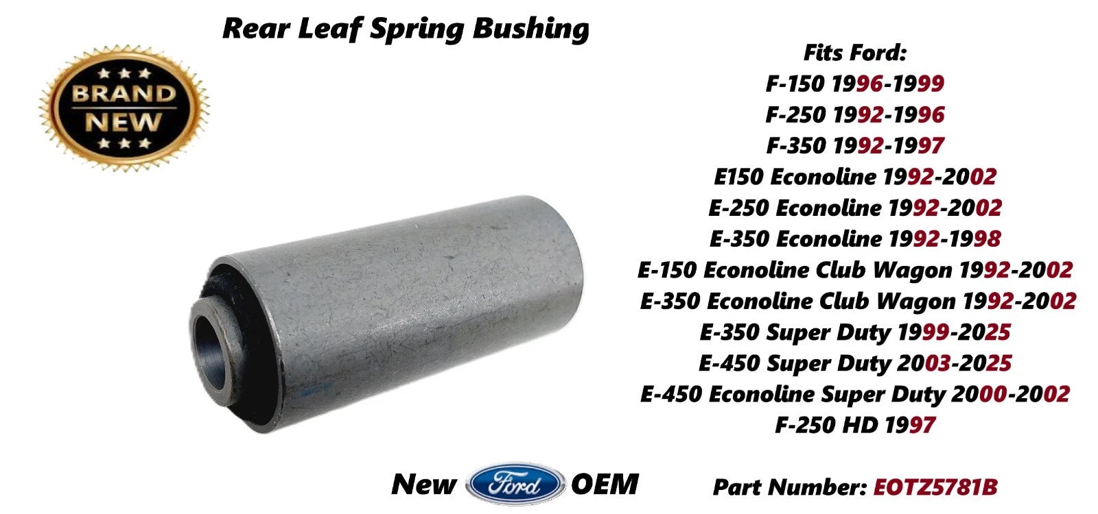Rear Leaf Spring Bushing for Ford E150 E250 (2003–2014) EOTZ5781B