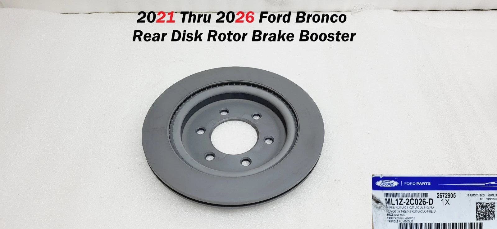 Rear Disk Rotor Brake Booster for Ford Bronco (2021–2026) ML1Z-2C026-D