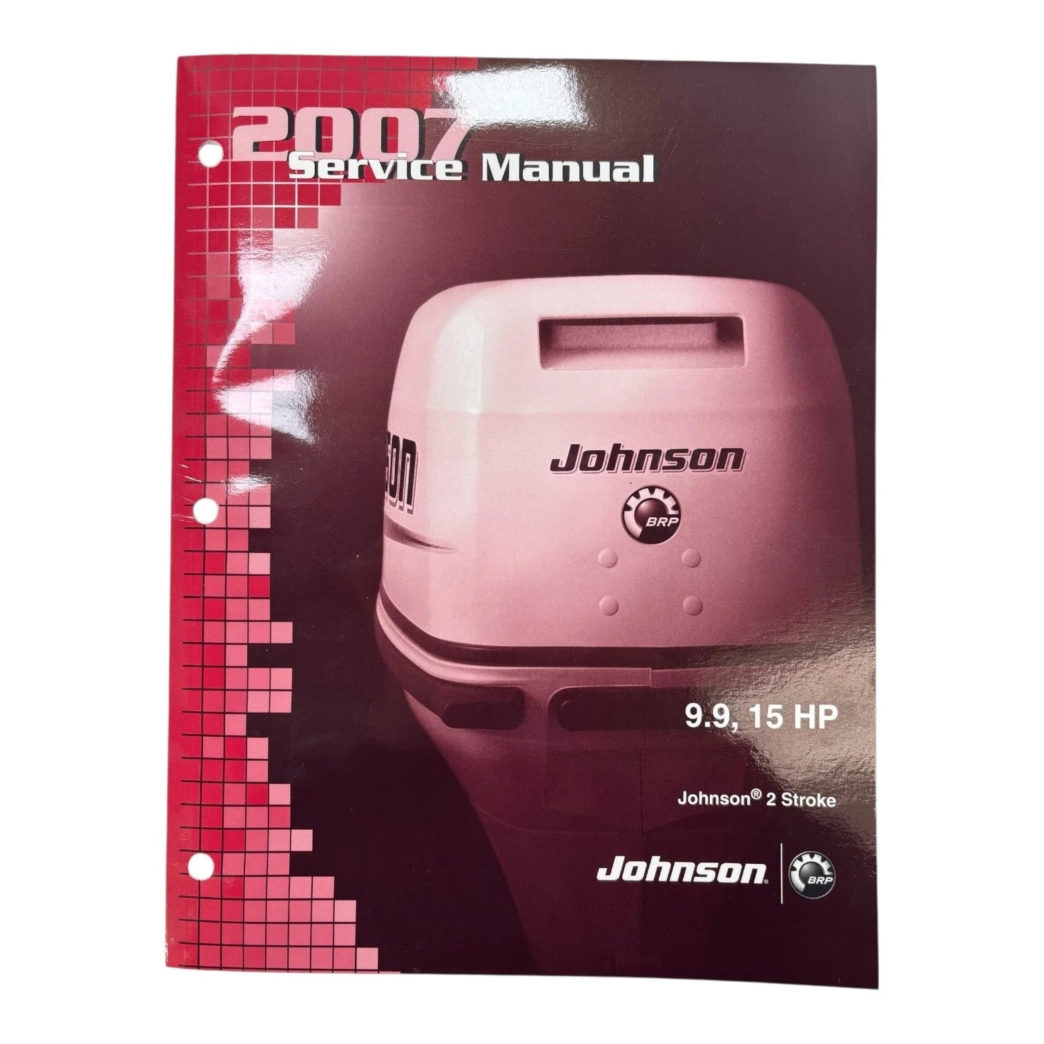 Service Manual for Johnson 9.9, 15 HP 2 Stroke (2007) - Part #5007207