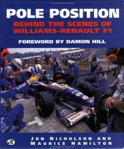 Pole Position: Inside Williams-Renault F1 Team (Behind-the-Scenes Book)