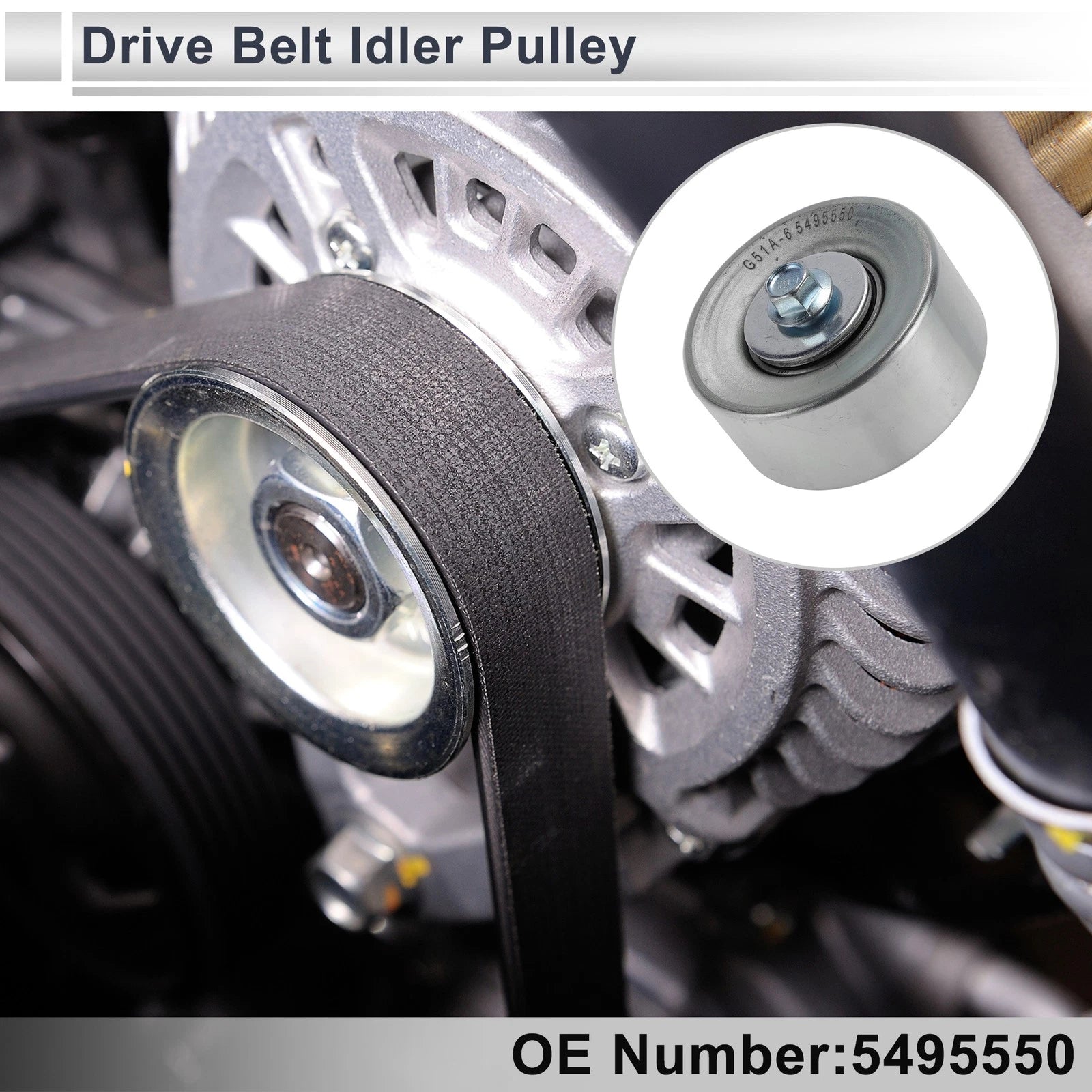 Drive Belt Idler Pulley for Buick Enclave 3.6L (2009–2013) No. 5495550 Steel