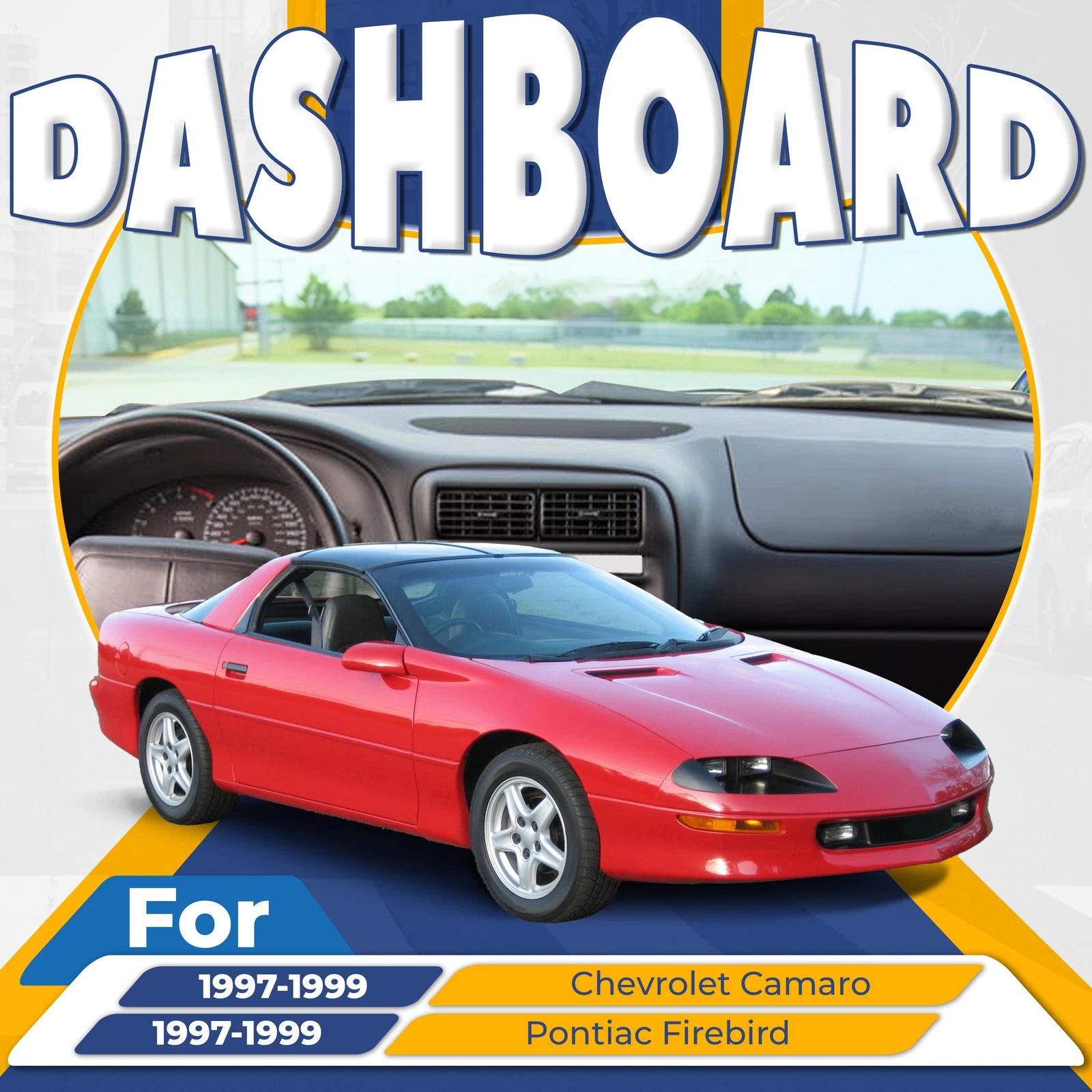 Dash Pad Panel for Chevrolet Camaro/Pontiac Firebird (1997–1999)