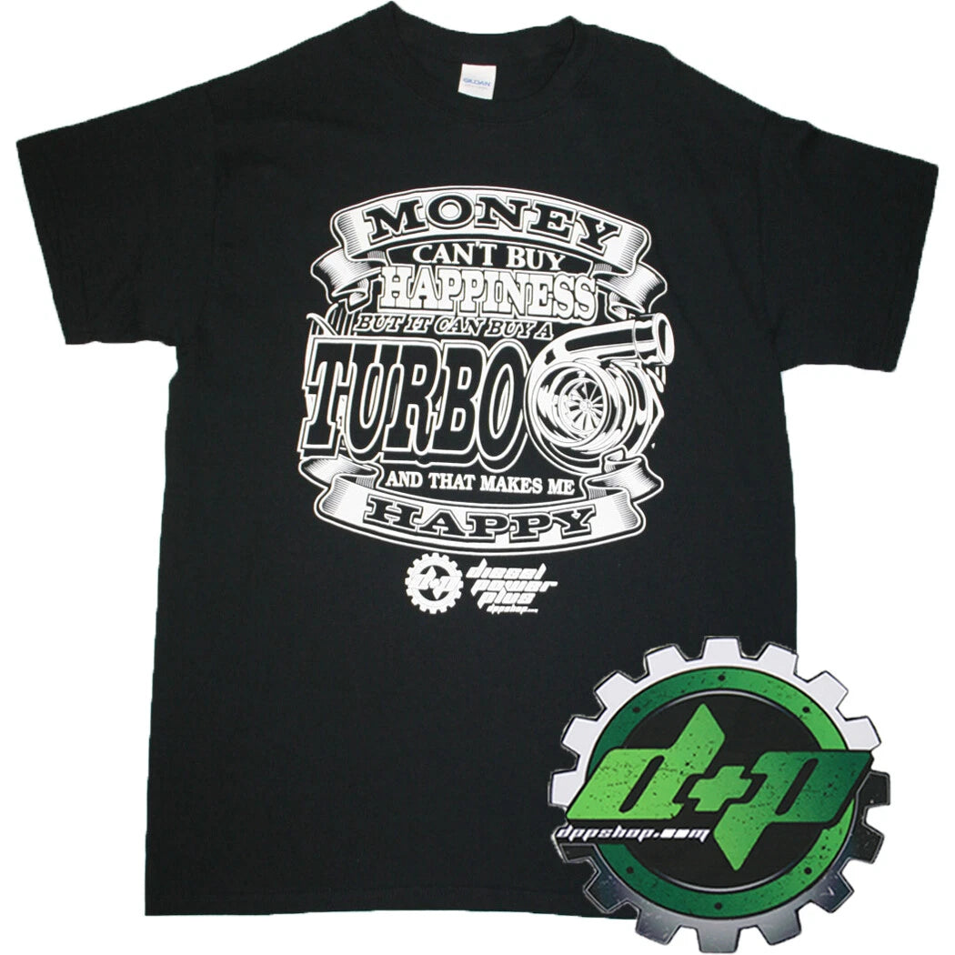 Money Can't Buy Happiness T-Shirt for Powerstroke Duramax