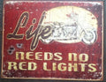 Vintage Replica Tin Metal Sign for Motorcycle (No Red Lights)