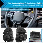 Steering Wheel Cruise Control Switch Pair for Ford Explorer Lincoln MKX