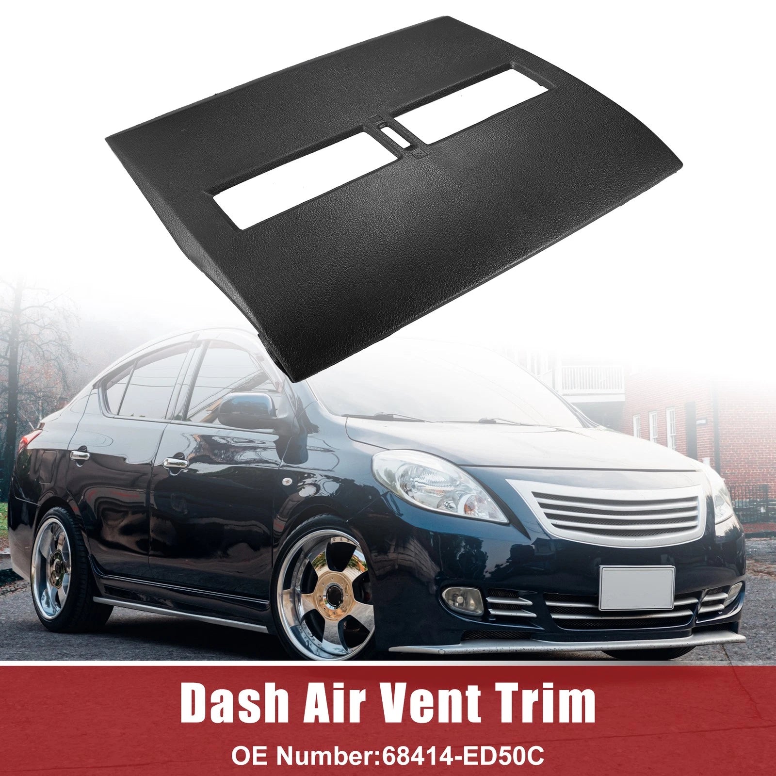 Front Dash Air Vent Trim Bezel for Nissan Versa (2007–2012) No. 68414-ED50C