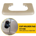 Cup Holder Pad for Ford F250 F350 F450 (1999–2010)