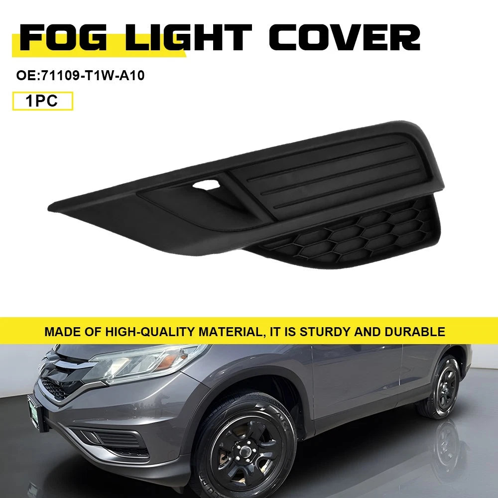 Front Left Fog Light Trim Grille for Honda CR-V (2015–2016) 71109-T1W-A10 Black