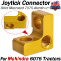 Joystick Connector for Mahindra 6075 Tractor Loader (2015–2023) Billet 7075 Aluminum