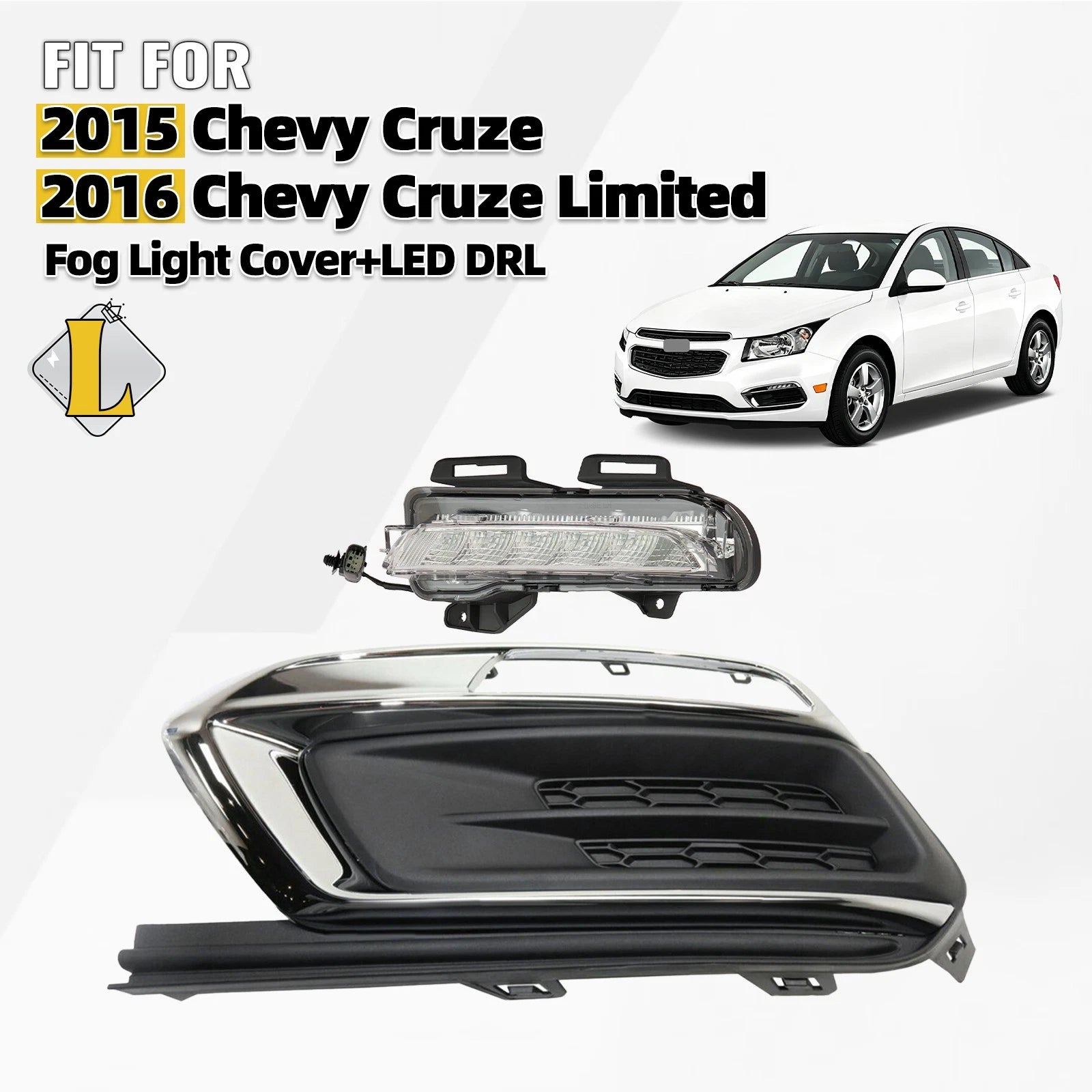 LED DRL Driving Light + Fog Light Cover Bezel Left Side for Chevy Cruze (2015–2016)