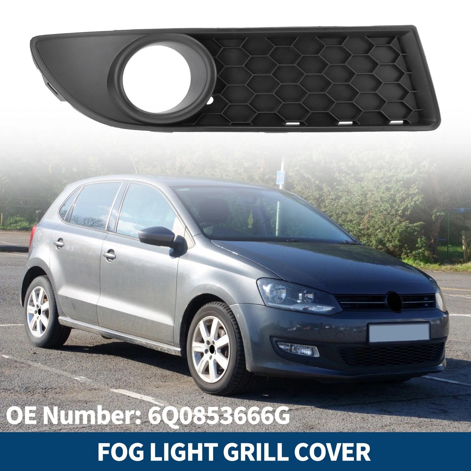 1pc Fog Light Grill for Volkswagen Polo GTI (2006–2009) No. 6Q0853666G