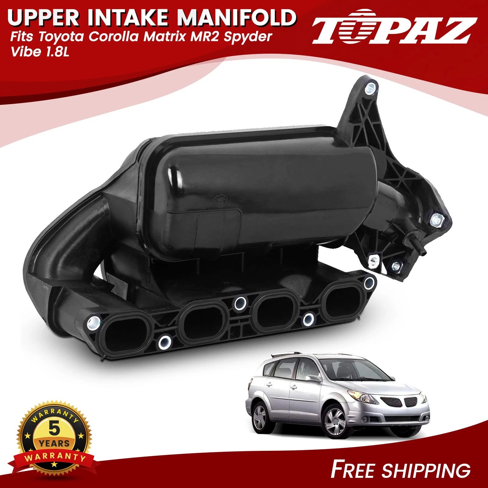 Upper Intake Manifold for Toyota Corolla Matrix MR2 Spyder Pontiac Vibe (2003–2008)