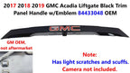 Liftgate Trim Panel Handle for GMC Acadia (2017–2019) 84433048
