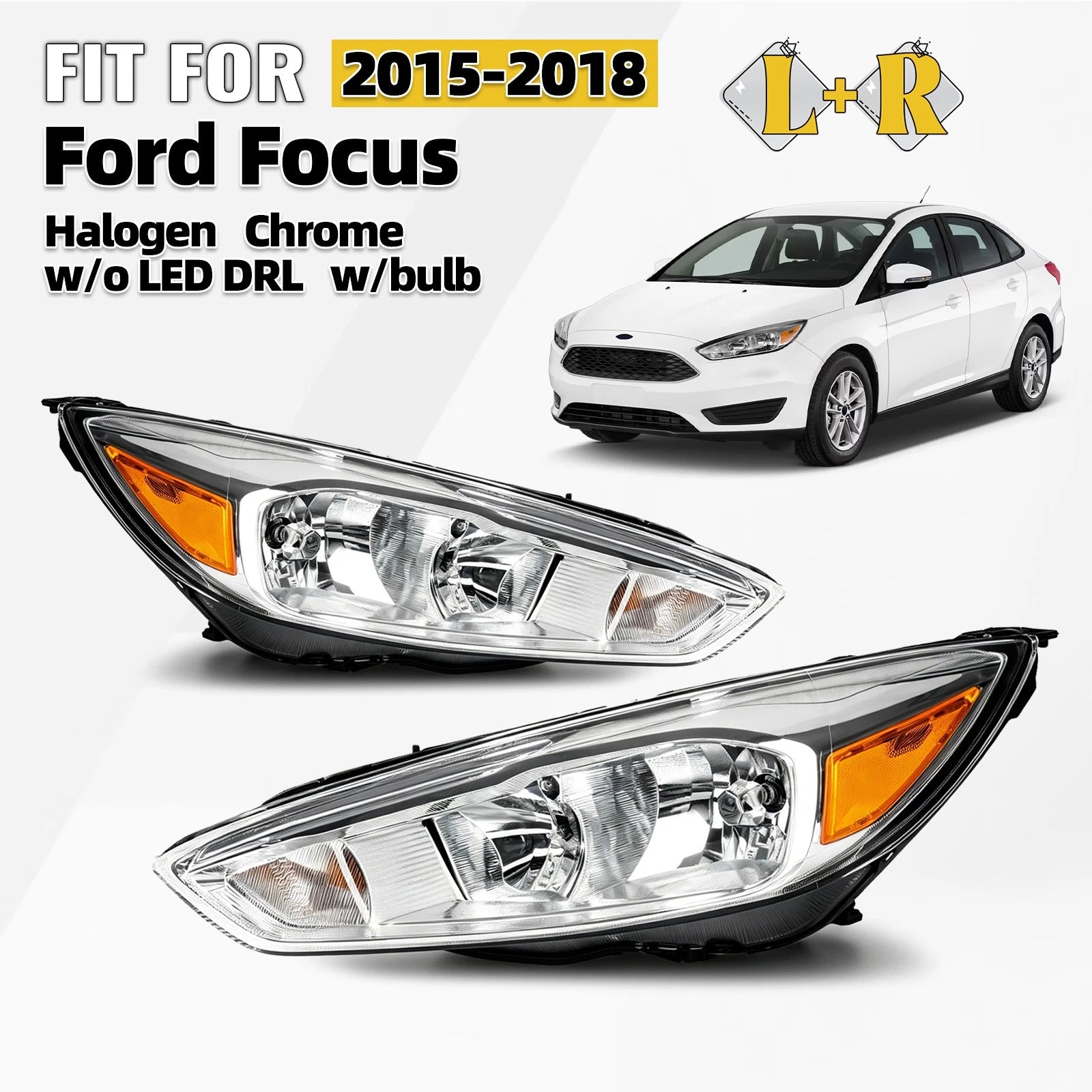 Chrome Halogen Headlights Pair for Ford Focus (2015–2018) W/Bulb W/O LED DRL