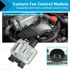Coolant Fan Control Module for Ford Land Rover Lincoln Volvo (2007–2010) 7T4Z8B658B